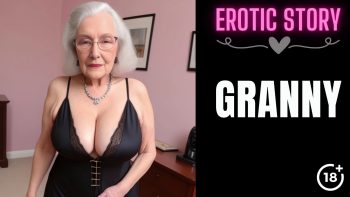 [Granny Story] Grandma’s Hot Friend Full